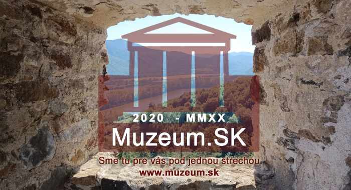 Muzeum.SK je tu pre vás od roku 2020