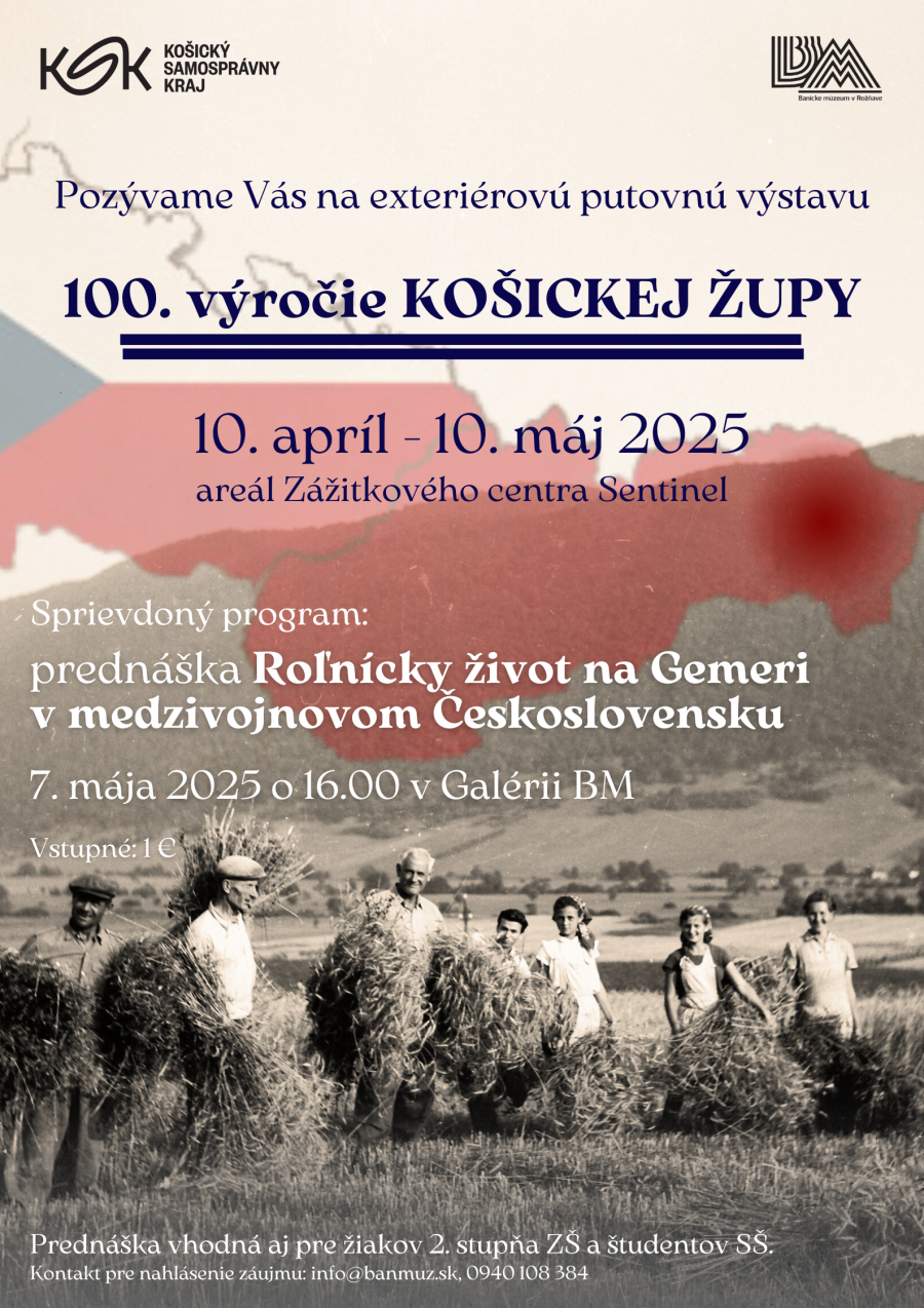 Plagát - Putovná výstava 100. výročie KOŠICKEJ ŽUPY a prednáška.png Plagát - Putovná výstava 100. výročie KOŠICKEJ ŽUPY a prednáška.png