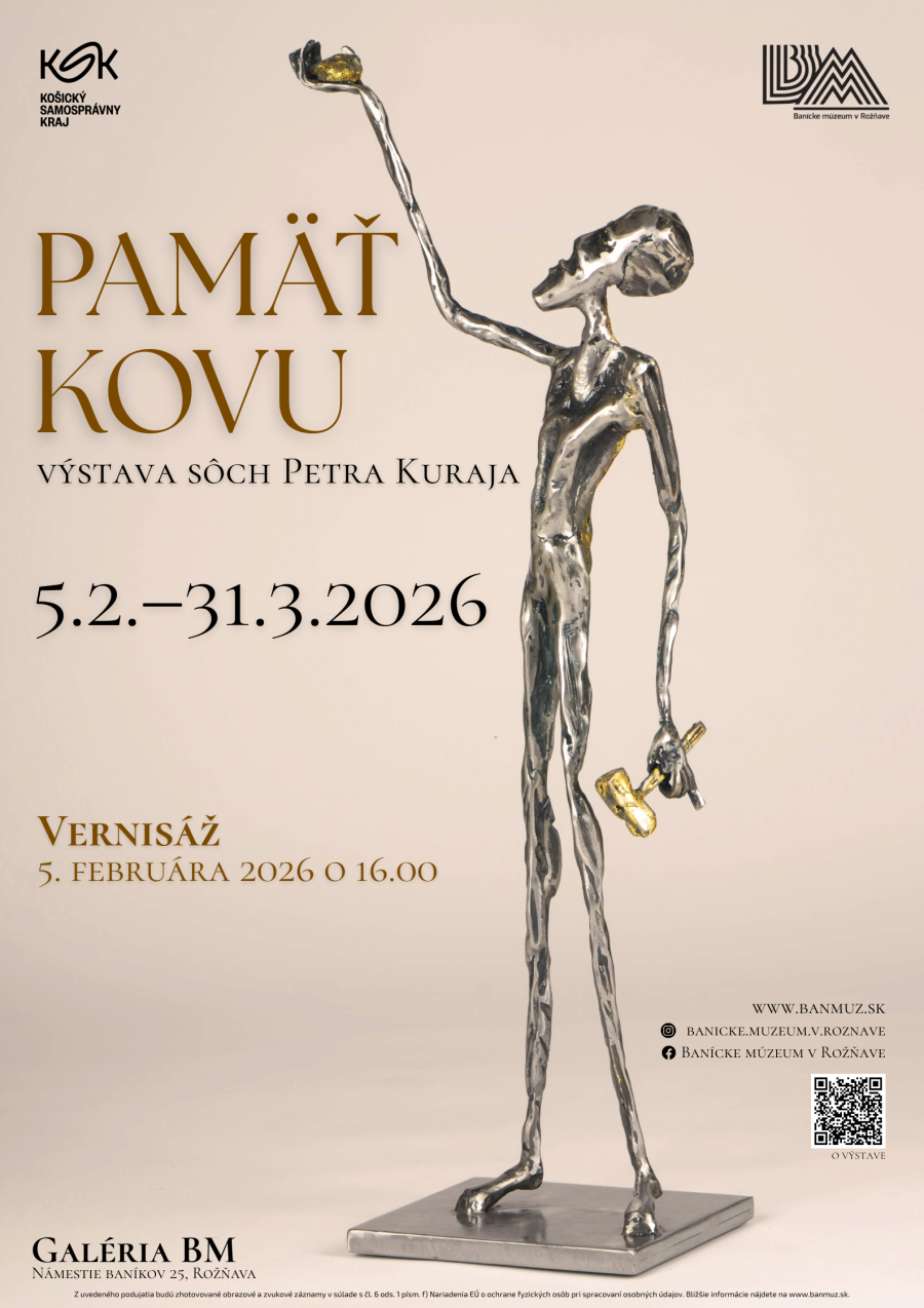 Plagát - Výstava Petra Kuraja Pamäť kovu.png